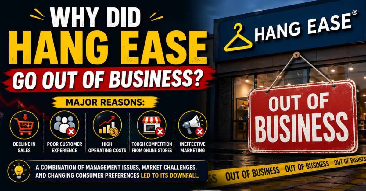 Why Did Hang Ease Go Out of Business? Shocking Truth